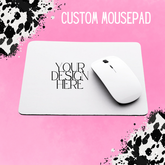 Custom Mousepad